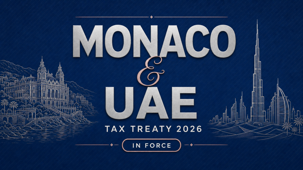 Bold banner: 'MONACO & UAE Tax Treaty 2026' with decorative copper lines and city skylines on a blue background, 'IN FORCE' button visible.