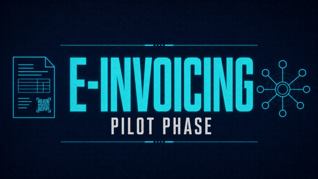 Banner: 'E-INVOICING' in bright blue with 'PILOT PHASE' subtitle on a dark tech background, left icon of a document, right network diagram representing connectivity.