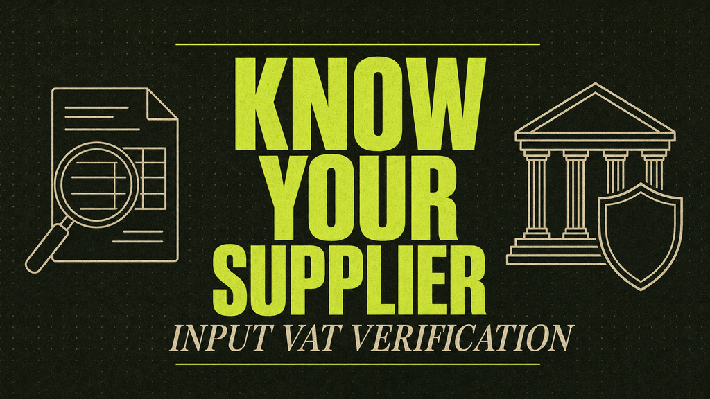 Banner reads 'KNOW YOUR SUPPLIER' in large lime letters, with a magnifying-glass-on-document icon on the left and a government building with a shield on the right; subtitle 'INPUT VAT VERIFICATION' beneath.